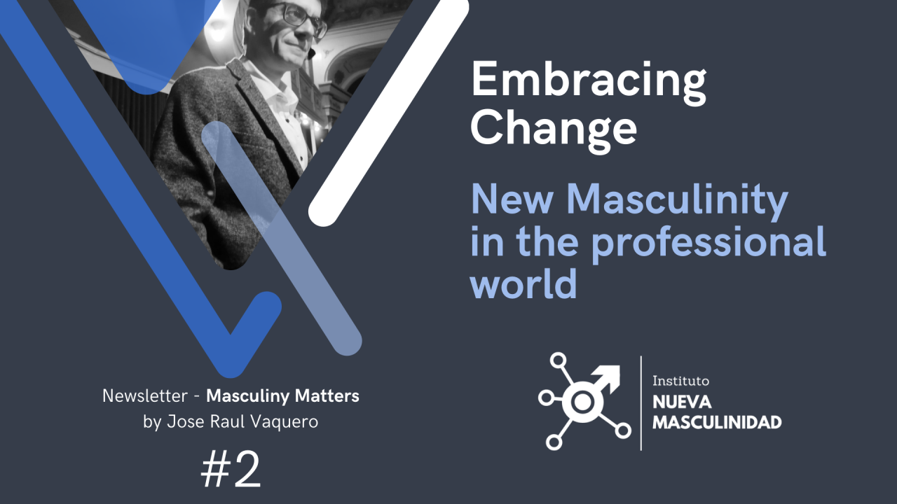 Masculinity in Transition